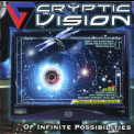 Cryptic Vision - Of Infinite Possibilities '2012