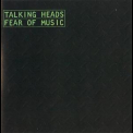 Talking Heads - Fear Of Music '2005
