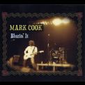 Mark Cook - Bluzin' It '2012