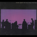 Moby Grape - The Place And The Time '2009