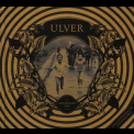 Ulver - Childhood's End - Lost & Found From The Age Of Aquarius '2012