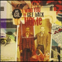 Mr Gil - I Want You To Get Back Home '2012