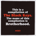 The Black Keys - Mojo Presents: Brotherhood - Compilation Of The Black Keys (june 2011) '2011