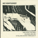 Roy Montgomery - And Now The Rain Sounds Like Life Is Falling Down Through It '1998