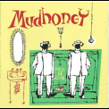 Mudhoney - Piece Of Cake '1992