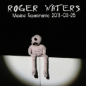 Roger Waters - Madrid Experiment (2CD) '2011