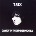 T.Rex - Dandy In The Underworld '1977