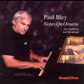 Paul Bley - Notes On Ornette '1998