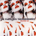 The Fabulous Thunderbirds - Painted On '2005