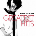 Gare Du Nord - Greatest Hits '2010