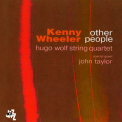 Kenny Wheeler - Other People '2008