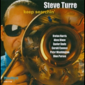 Steve Turre - Keep Searchi '2006