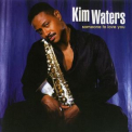 Kim Waters - Someone To Love You '2002