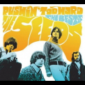 The Seeds - Pushin' Too Hard: The Best Of The Seeds (2CD) '2007