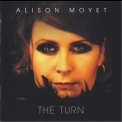 Alison Moyet - The Turn '2007