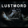 Lustmord - Other '2008