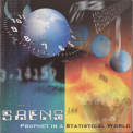 Saens - Prophet In A Statistical World '2003