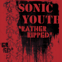 Sonic Youth  - Rather Ripped (2016 Remastered)  '2006