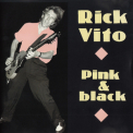 Rick Vito - Pink & Black '1998