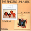 The Singers Unlimited - A Capella II / A Capella III '2000