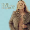 Ellie Goulding - Delirium (Target Deluxe Edition) (2CD) '2015