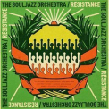 The Souljazz Orchestra - Resistance '2015