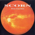 Scorn - White Irises Blind '1997