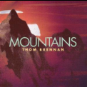 Thom Brennan - Mountains '1993