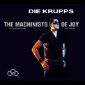 Die Krupps - The Machinists Of Joy (2CD spv 92669) '2013