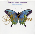 Sarah Mclachlan - Bloom (Remix Album) '2005