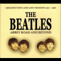 The Beatles - The Lost Abbey Road Tapes 1962-'64 (CD1) '2016