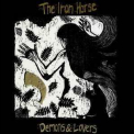 The Iron Horse - Demons & Lovers '1996