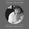 Antonio Carlos Jobim - Wonderful Bossa Nova '2017