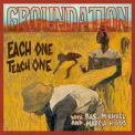 Groundation - Each One Teach One (Remixed & Remastered) '2018
