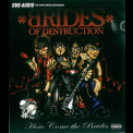 Brides Of Destruction - Here Come The Brides '2003