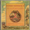 10,000 Maniacs - The Earth Pressed Flat '1999