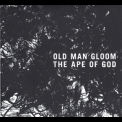 Old Man Gloom - The Ape Of God (II) '2014