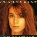 Francoise Hardy - J'écoute De La Musique Saoûle '1978
