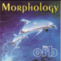 The Orb - Morphology '1993