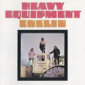 Euclid - Heavy Equipment (1970) '2005