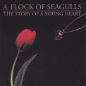 A Flock Of Seagulls - The Story Of A Young Heart (2008 Remaster Cherry Pop CR POP 5) '1984