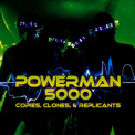 Powerman 5000 - Copies, Clones & Replicants '2011