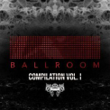Kaiser Souzai - Ballroom Records Compilation Vol. 1 '2016