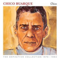 Chico Buarque - Chico Buarque (The Definitive Collection 1970-1984) '2012