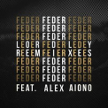 Feder - Lordly (feat. Alex Aiono) [Remix EP] '2016