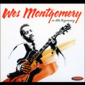Wes Montgomery - In The Beginning '2014