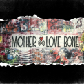 Mother Love Bone - On Earth As It Is The Complete Works '2016
