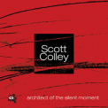 Scott Colley - Architect Of The Silent Moment '2006