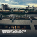 Robbie Williams - Under The Radar Volume 3 '2019