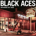 Black Aces - Anywhere But Here '2017